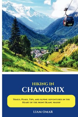 Cover of a Chamonix hiking guide with a green alpine valley, peaks, and a cable car